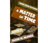 A Matter of Time (A Sharp Crime Mystery)