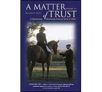 A Matter of Trust: A Harmonious Partnership Between Horse & Rider Vol. 3 Walter Zettl DVD