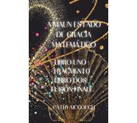A Maun Estado de Gracia Matemático 1 Uno Y 2: Fragmento: Fusión Finale