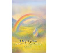 A May Day Tale: An Early Childhood Puppet Production (Nature Table Narratives)