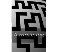 A-maze-ing - A maze book: maze, words, word finder