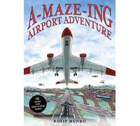 A-Maze-ing Airport Adventure: 10 Mazes and Seek-N-Find Games