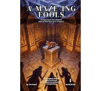 A-Maze-ing Fools | An April Fools Day D&D 5e One-Shot Adventure for 2-3 Players: Dungeon Master Ready to Run No Prep Adventure Module: 24 (The Ready Adventure Series)