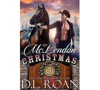 A McLendon Christmas: Volume 2 (The McLendon Family Saga)
