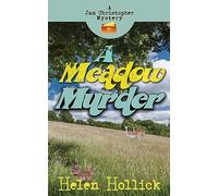 A MEADOW MURDER: A Jan Christopher Mystery : Episode 4