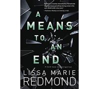 A Means to An End: Book 3: A Cold Case Investigation