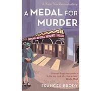 A Medal for Murder – Book 2 in the Kate Shackleton Mysteries