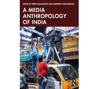 A Media Anthropology of India