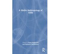 A Media Anthropology of India