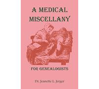 A Medical Miscellany for Genealogists