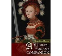 A Medieval Woman's Companion