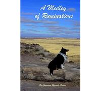A Medley of Ruminations