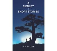 A Medley of Short Stories
