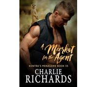 A Meerkat for the Agent: 35 (Kontra's Menagerie)