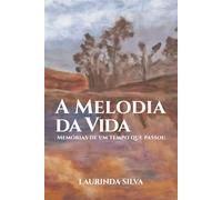 A Melodia da Vida