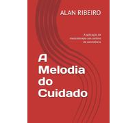 A Melodia do Cuidado: A aplicação da musicoterapia nos centros de convivência