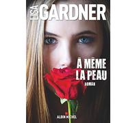 A même la peau – Les Éditions Albin Michel