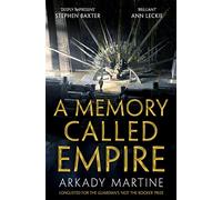 A Memory Called Empire : Winner of the Hugo Award for Best Novel