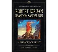 A Memory of Light: Book Fourteen of the Wheel of Time by Robert Jordan (English)
