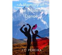 A Memory of the Infidels' Dance