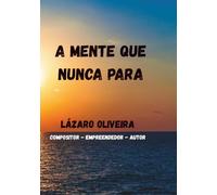 A MENTE QUE NUNCA PARA: UMA CONVERSA COM OREON