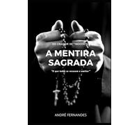 A Mentira Sagrada