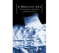 A Merciful End Ian Dowbiggin Hardback Oxford University Press Med