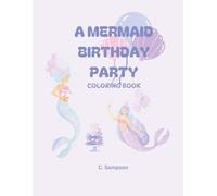 A Mermaid Birthday Party: Coloring book