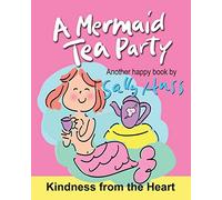 A MERMAID TEA PARTY (Lulu Lily Gets Smart (Children's Picture Book))