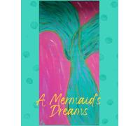 A Mermaid's Dreams Journal