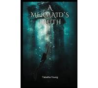 A Mermaid's Truth