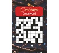 A Merry Christmas Crossword Puzzle Book: Fun Christmas Crosswords (A Merry Christmas Puzzle Collection)