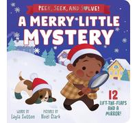 A Merry Little Mystery (Peek, Seek, & Solve)