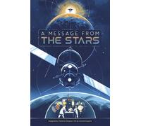A Message From the Stars