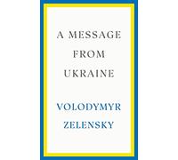 A Message from Ukraine