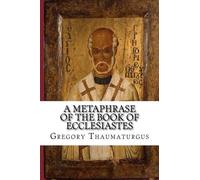 A Metaphrase of the Book of Ecclesiastes