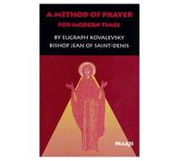 A Method of Prayer for Modern Times