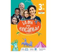 A mi me Encanta cycle 4 3e - Livre élève - Ed. 2022