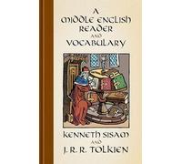A Middle English Reader and a Middle English Vocabulary (Dover Literature: Literary Collections)