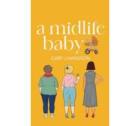 A Midlife Baby (The Midlife Trilogy)