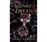 A Midnight Of Dreams: The Chronicles Book 2 (The Originals of Grimm Academy - The Chronicles)