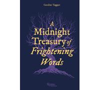 A Midnight Treasury of Frightening Words