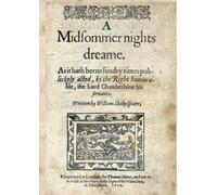 A Midsommer Night's Dreame - A Midsummer Night's Dream - Q1 - First Quarto - First Edition Experience