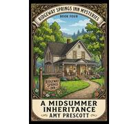 A Midsummer Inheritance: 4 (Ridgeway Springs Inn Mysteries)