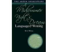 A Midsummer Night’s Dream: Language and Writing