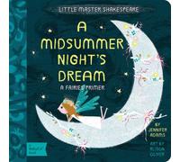 A Midsummer Night's Dream : A BabyLit® Fairies Primer