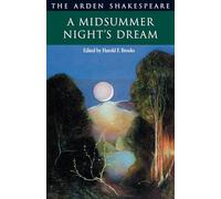 A Midsummer Night's Dream (Arden Shakespeare: Second Series)