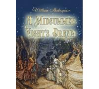 A Midsummer Night's Dream: Illustrated