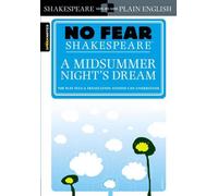 A Midsummer Night's Dream (No Fear Shakespeare): No Fear Shakespeare Side-by-Sid