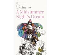 A Midsummer Night's Dream (Signet Classic Shakespeare)